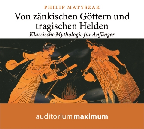 Von z&auml;nkischen G&ouml;ttern und tragischen Helden - Philip Matyszak