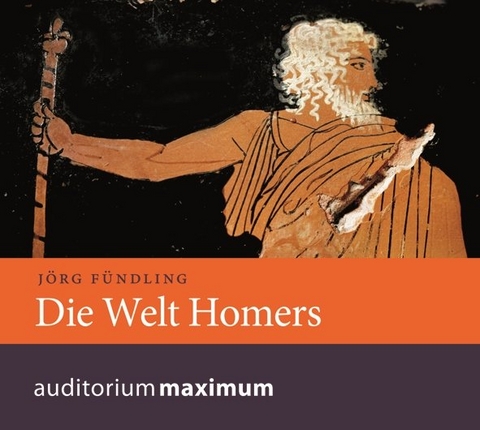 Die Welt Homers - J&ouml;rg F&uuml;ndling