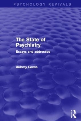 The State of Psychiatry - Aubrey Lewis