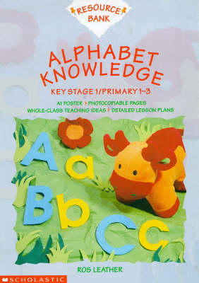Alphabet Knowledge KS1 - Ros Leather