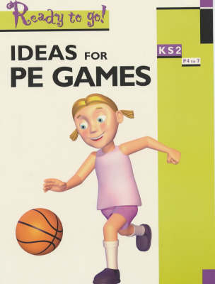 Ideas for PE Games KS 2 - Elizabeth Pike