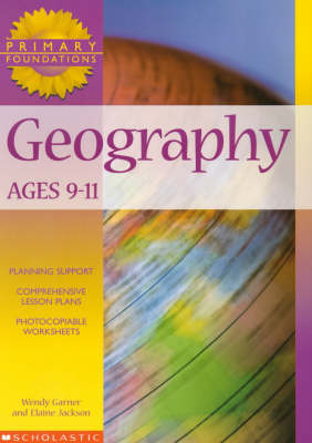 Geography 9-11 Years - Wendy Garner, Elaine Jackson