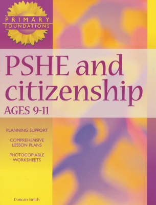 PSHE and Citizenship 9-11 Years - Duncan Smith