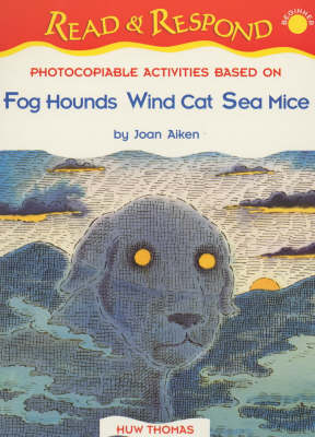 Fog Hounds, Wind Cat, Sea Mice