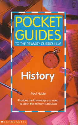 Pocket Guides to the Curriculum: History - Paul Noble