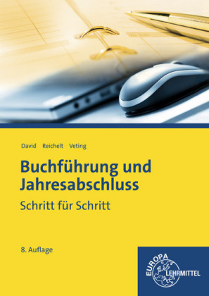 Buchf&uuml;hrung und Jahresabschluss - Christian David, Heiko Reichelt, Claus Veting