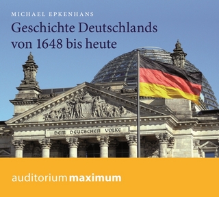 Geschichte Deutschlands von 1648 bis heute