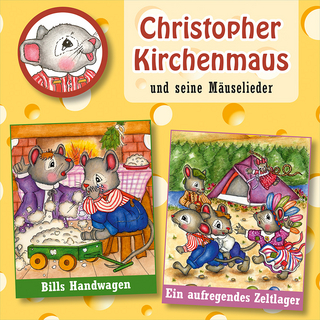 Christopher Kirchenmaus - Bills Handwagen / Ein aufregendes Zeltlager, Audio-CD