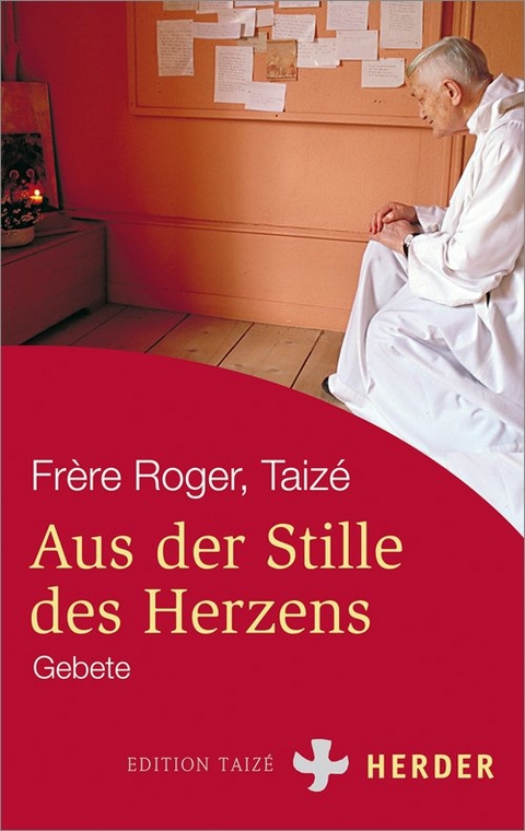 Aus der Stille des Herzens -  Roger (Fr&egrave;re)