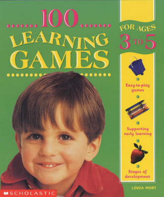 100 Learning Games for 3-5 Years