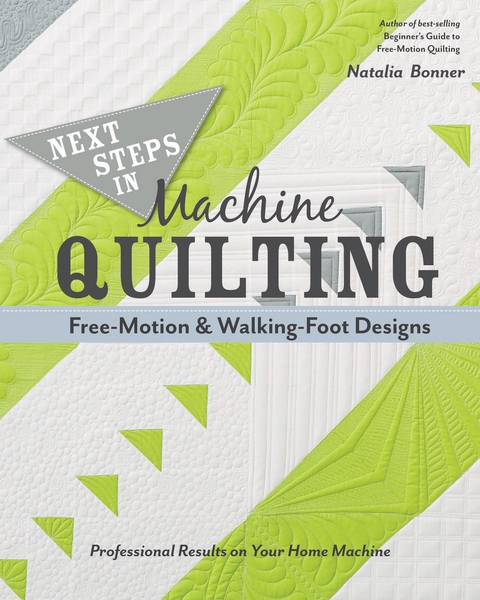 Next Steps in Machine Quilting -  Natalia Bonner