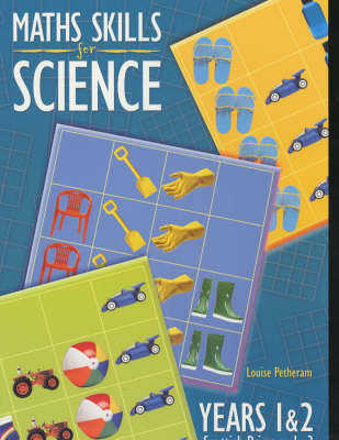 Maths Skills for Science for Years 1 and 2 (Scottish Primary 1-3) - Louise Petherham
