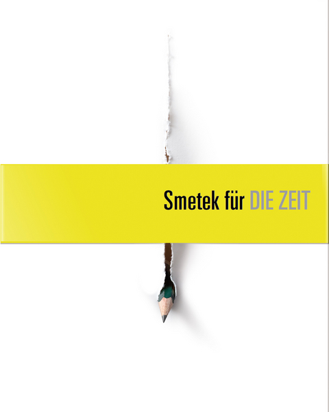Smetek f&uuml;r DIE ZEIT - Wieslaw Smetek