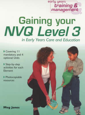 Gaining Your NVQ Level 3 - Meg Jones