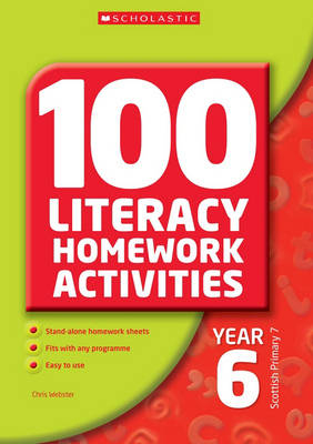 100 Literacy Homework Activities Year 6 - Chris Webster