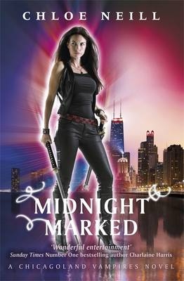 Midnight Marked -  Chloe Neill