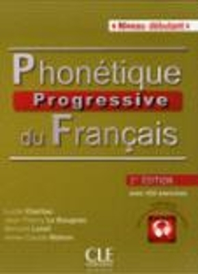 Phonetique progressive 2e  edition - Lucile Charliac, A-C Motron, Jean-Thierry Le Bougnec