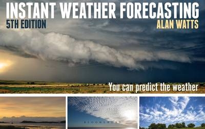 Instant Weather Forecasting -  Alan Watts