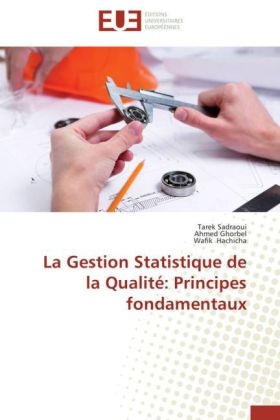 La Gestion Statistique de la Qualit�