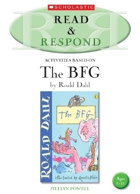 The BFG Teacher Resource - Jillian Powell
