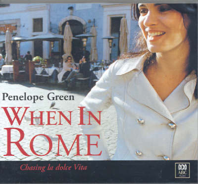 When in Rome - Penelope Green