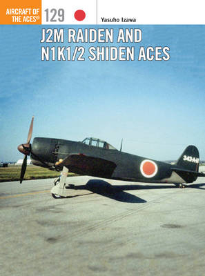 J2M Raiden and N1K1/2 Shiden/Shiden-Kai Aces