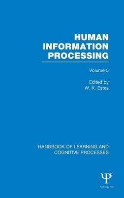 Handbook of Learning and Cognitive Processes (Volume 5) - 
