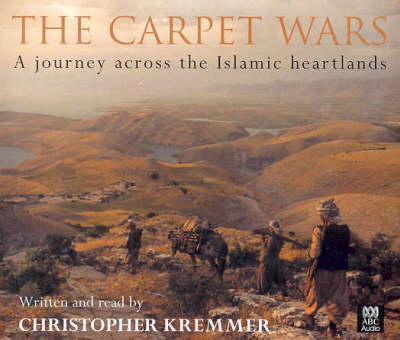 The Carpet Wars - Christopher Kremmer