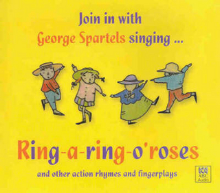 Ring-a-ring-o'roses and Other Action Rhymes and Fingerplays