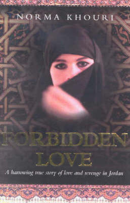 Forbidden Love - Norma Khouri