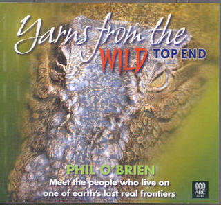 Yarns from the Wild Top End