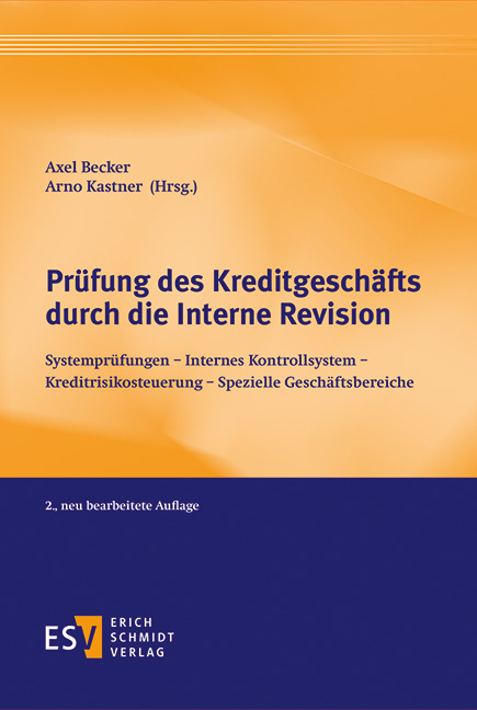 Pr&uuml;fung des Kreditgesch&auml;fts durch die Interne Revision - 