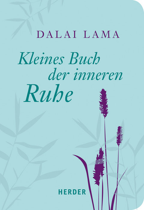Kleines Buch der inneren Ruhe -  Dalai Lama