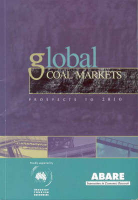 Global Coal Markets -  ABARE