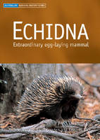 Echidna - Michael Augee, Brett Gooden, Anne Musser