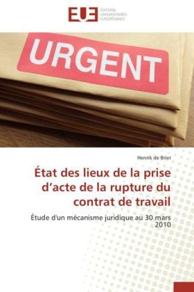 �tat Des Lieux de la Prise D Acte de la Rupture Du Contrat de Travail -  de Brier-H