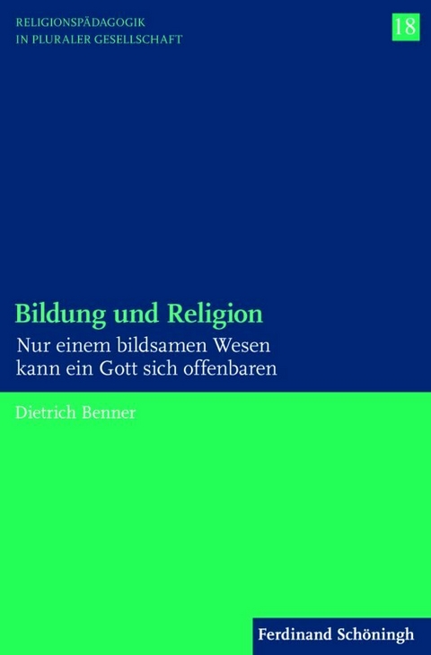 Bildung und Religion - Dietrich Benner