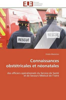 Connaissances Obst�tricales Et N�onatales -  Marantier-E