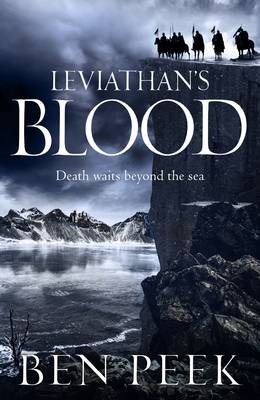 Leviathan's Blood -  Ben Peek