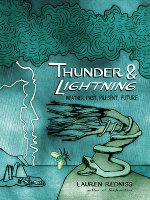 Thunder and Lightning -  Lauren Redniss