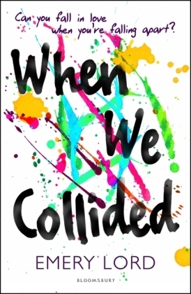 When We Collided -  Emery Lord