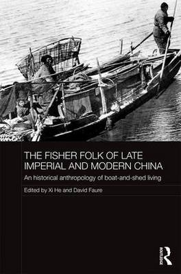 Fisher Folk of Late Imperial and Modern China