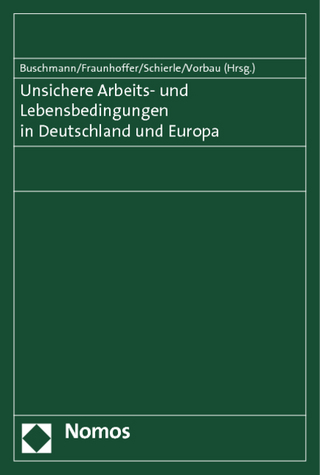 Unsichere Arbeits- und Lebensbedingungen in Deutschland und Europa