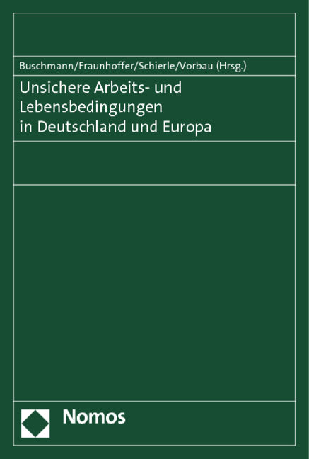 Unsichere Arbeits- und Lebensbedingungen in Deutschland und Europa - 