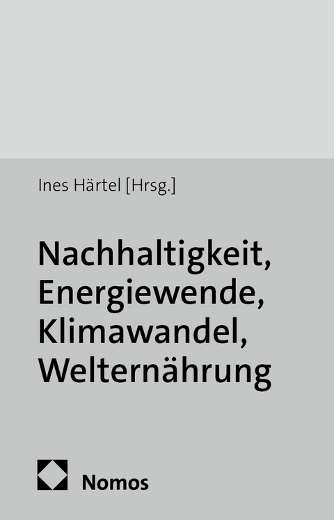 Nachhaltigkeit, Energiewende, Klimawandel, Weltern&auml;hrung - 