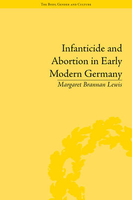 Infanticide and Abortion in Early Modern Germany