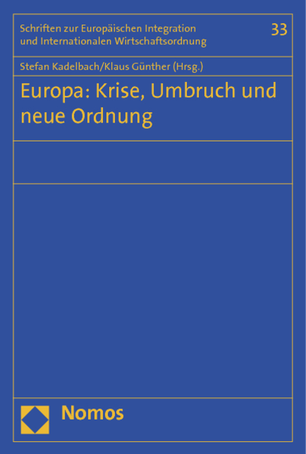 Europa: Krise, Umbruch und neue Ordnung - 