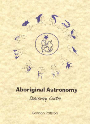 The Aboriginal Astronomy Discovery Centre