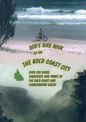 Bob's Bike Book of the Gold Coast City