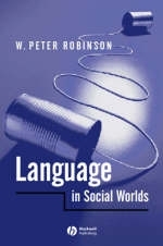 Language in Social Worlds - W. Peter Robinson